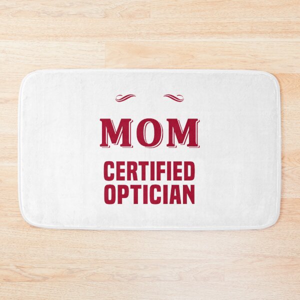 Item preview, Certified Optician Mom Proud Professional Eye Care Specialist Gift designed and sold by p4rkourist.