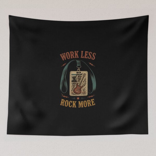 Item preview, Title Work Less Rock More – Corporate Rock Music  designed and sold by HytoneArt.