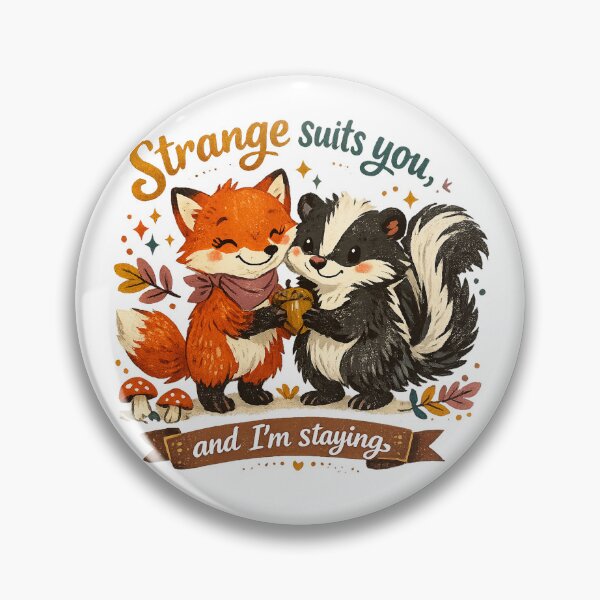 Item preview, Strange Suits You And I'm Staying Cute Fox Skunk Woodland Friendship Design designed and sold by inkoutninja.