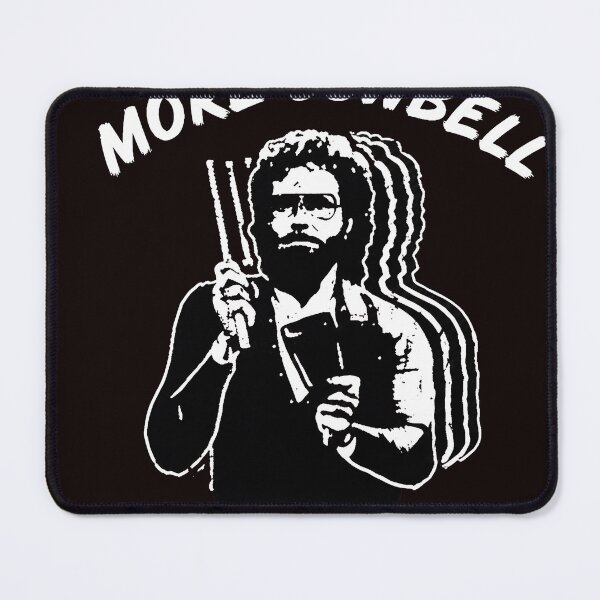 Item preview, More Cowbell SNL Christopher Walken designed and sold by Sinemstd.