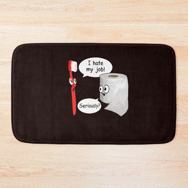 Item preview, I Hate My Job Seriously Toothbrush Toilet Paper Gag designed and sold by GulnorGermelo.