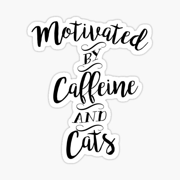 Cats And Coffee Quote Gifts Merchandise Redbubble