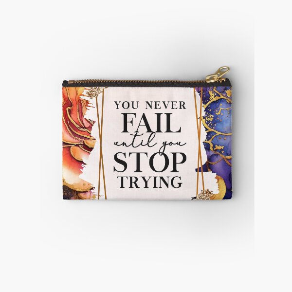 Item preview, You Never Fail Until You... - Motivational Quote Art designed and sold by DEC02.