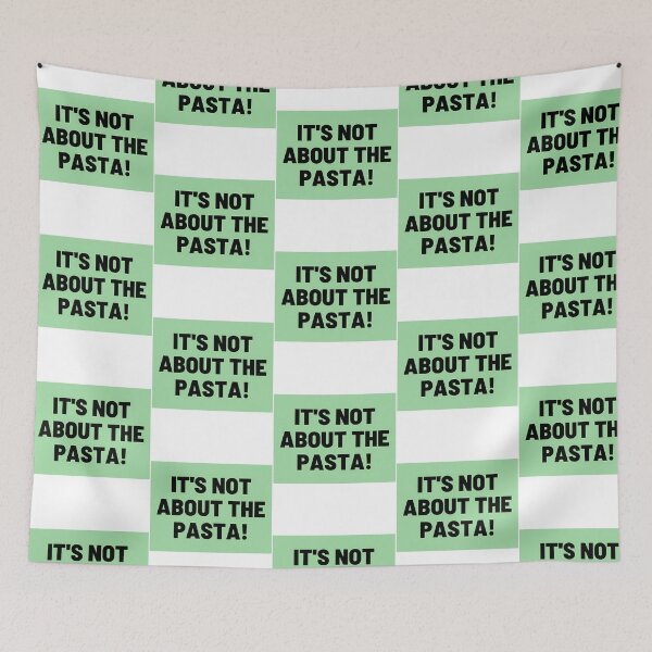 Item preview, It'S Not About The Pasta designed and sold by garibay-wendiex.