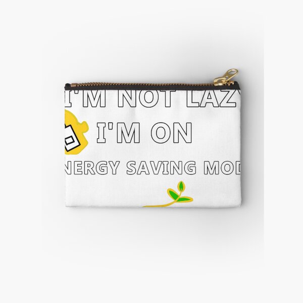 Item preview, I'm Not Lazy I'm On Energy Saving Mode Funny Quote designed and sold by Shopovibe.