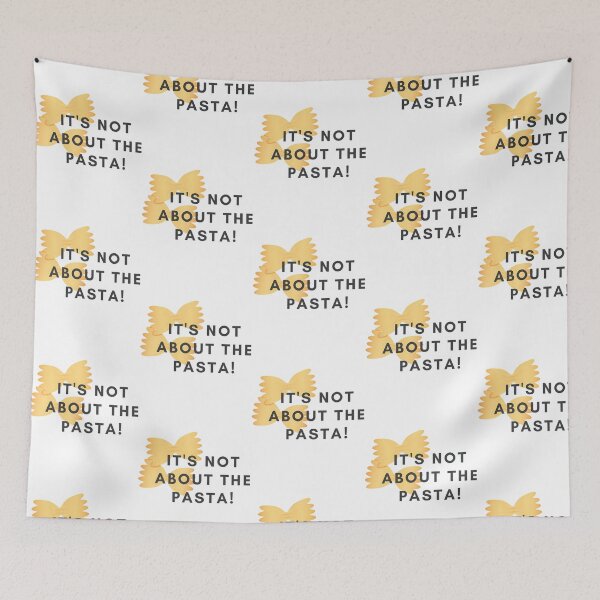Item preview, It'S Not About The Pasta  designed and sold by garibay-wendiex.