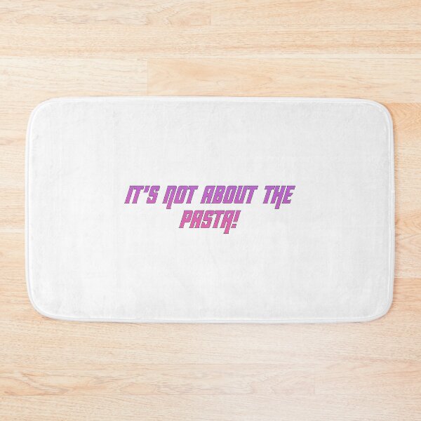 Item preview, It'S Not About The Pasta designed and sold by garibay-wendiex.
