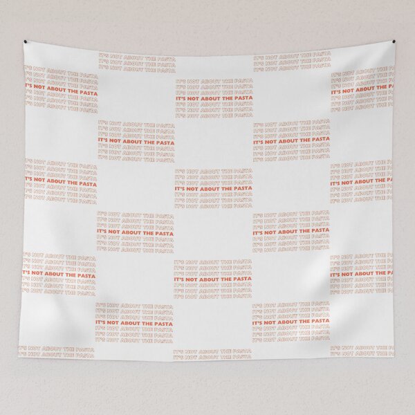 Item preview, It'S Not About The Pasta Vpr designed and sold by garibay-wendiex.