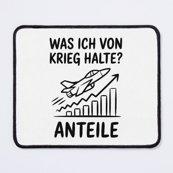 Item preview, Was Ich Von Krieg Halte? Anteile | Rüstungsaktien Börsen Humor Kampfjet Spruch designed and sold by LoFizzy.