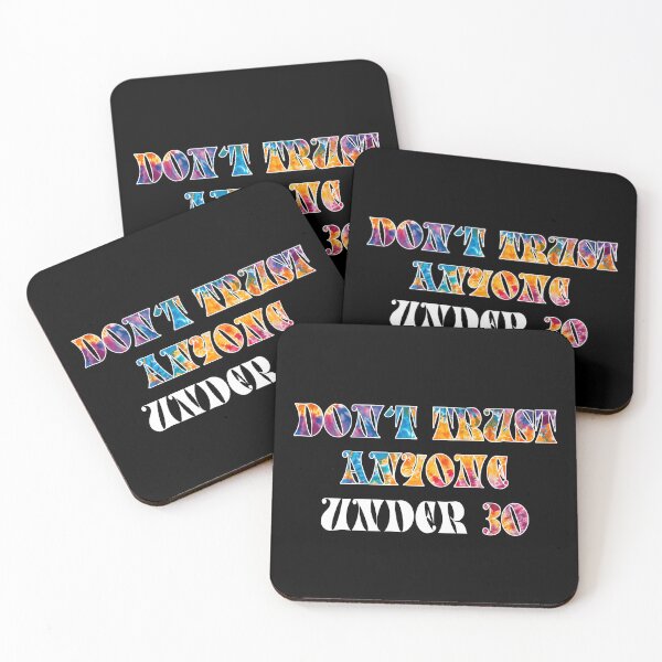 Item preview, Don't Trust Anyone UNDER 30 designed and sold by Allen Peterson.
