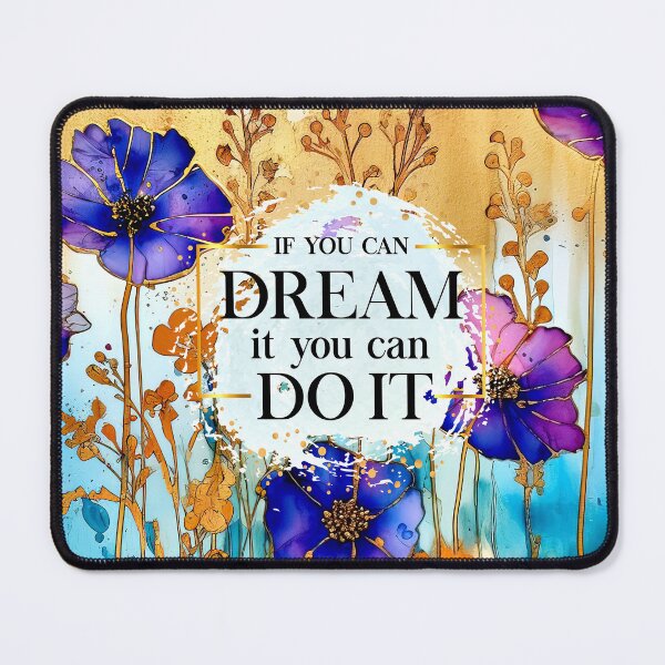 Item preview, If You Can Dream It...Inspirational Art Quote  designed and sold by DEC02.