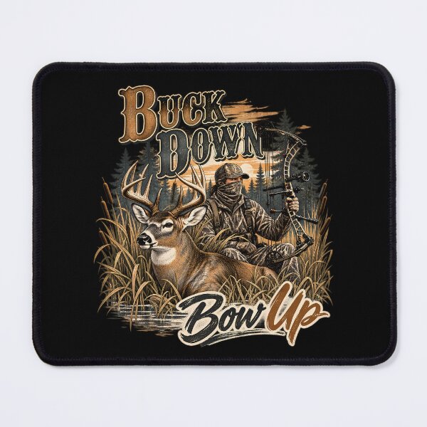 Item preview, Buck Down, Bow Up Hunting Graphic designed and sold by Boiledbrain-SP.