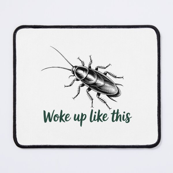 Item preview, Woke Up Like This Cockroach | Kafka Metamorphosis Funny Literary Bug Humor designed and sold by LoFizzy.