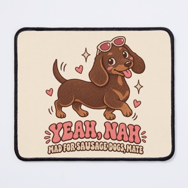 Item preview, Yeah Nah Mad Sausage Dog Weenie Dachshund Tee designed and sold by Yellowriversss.