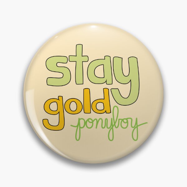 Item preview, stay gold ponyboy designed and sold by hello readers.