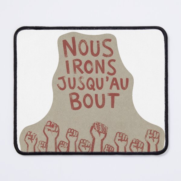 Aperçu de l'œuvre NOUS IRONS JUSQU'AU BOUT Paris Revolt Sticker créée et vendue par BrashBear.