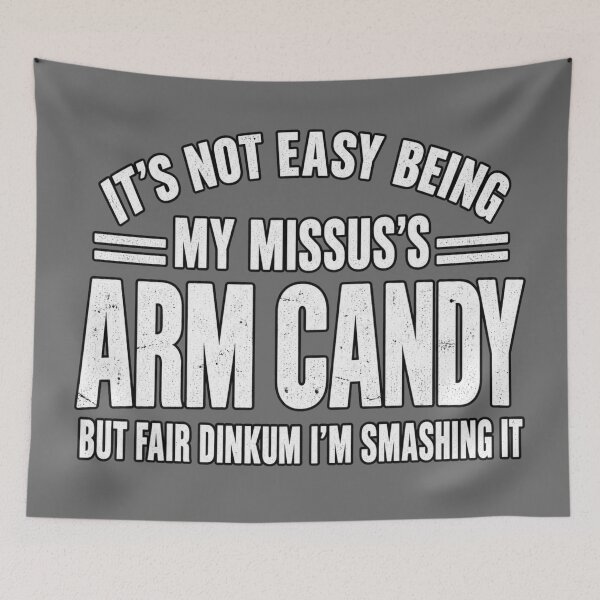 Item preview, Not Easy Being Missus Arm Candy Smashing Tee designed and sold by Yellowriversss.