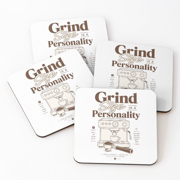 Item preview, Grind Size Is a Personality Coffee Lover Espresso designed and sold by The Vault Shop.