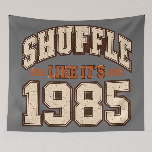 Item preview, Shuffle Like Its 1985 Retro College Typhographic Tee designed and sold by Yellowriversss.