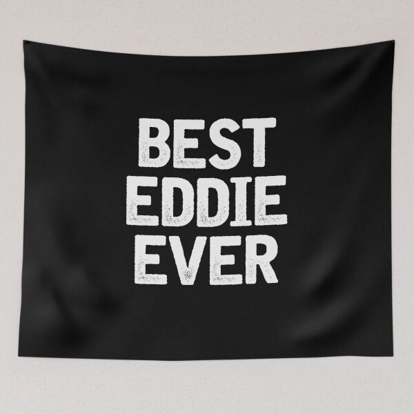 Item preview, Best Eddie Ever - Funny First Name Gift designed and sold by crenaviolena.