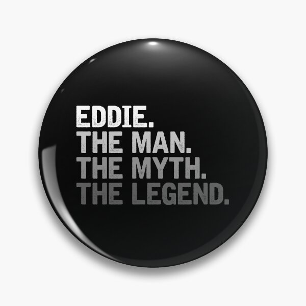 Item preview, Eddie. The Man The Myth The Legend - Eddie Personal Name Funny designed and sold by crenaviolena.