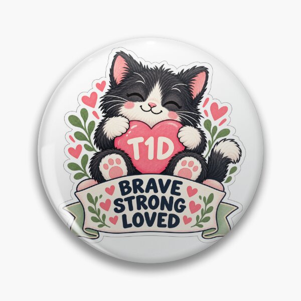 Item preview, Brave Strong Loved – Cute Type 1 Diabetes Cat designed and sold by Elahi-Design.