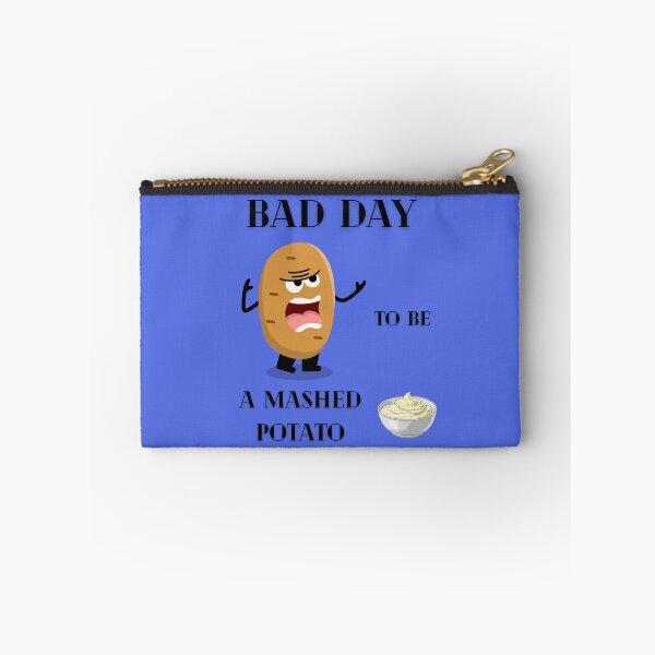 Item preview, Bad Day to Be A Mashed Potato designed and sold by JoyVero.