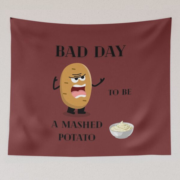 Item preview, Bad Day to Be A Mashed Potato designed and sold by JoyVero.