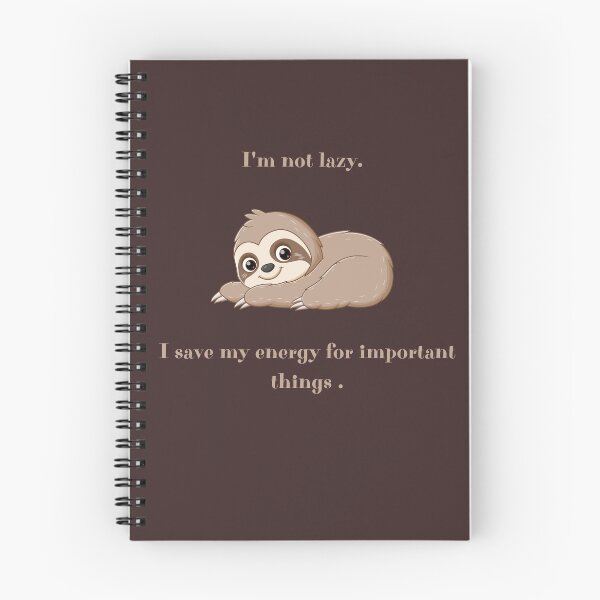 Item preview, I’m Not Lazy, I’m Saving My Energy for Important Things – Funny Sloth Quote designed and sold by TrendovaKate.