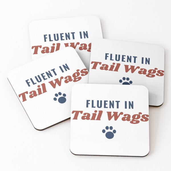 Item preview, Fluent in Tail Wags - Dog Lover Typography designed and sold by AutopilotGoods.