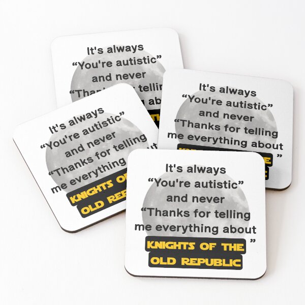 Item preview, Autistic KOTOR Fans designed and sold by RovaksBitsnBobs.