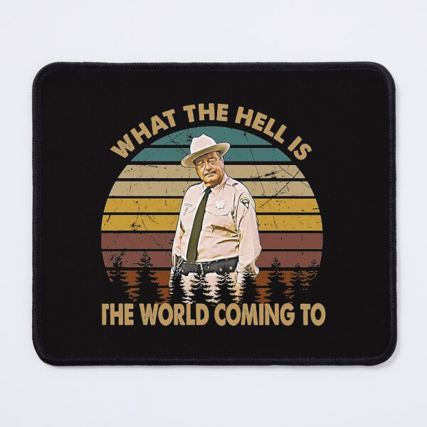 Item preview, Smokey and the Bandit What the hell designed and sold by Shalencelis.