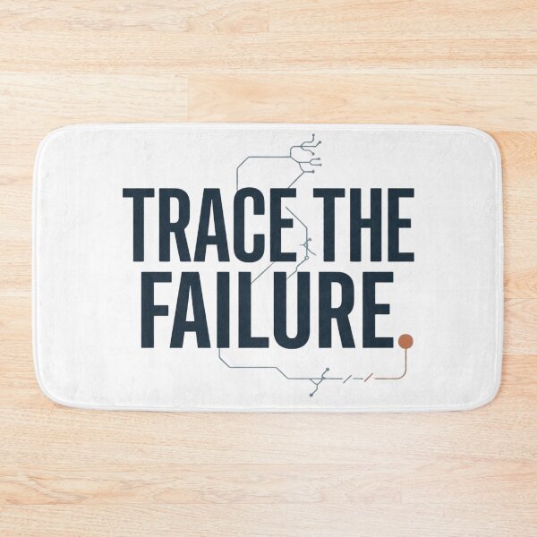 Item preview, Trace the Failure Troubleshooting Engineer Design designed and sold by Amr Darwish Graphic designer.