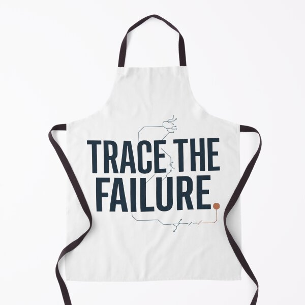Item preview, Trace the Failure Troubleshooting Engineer Design designed and sold by Amr Darwish Graphic designer.