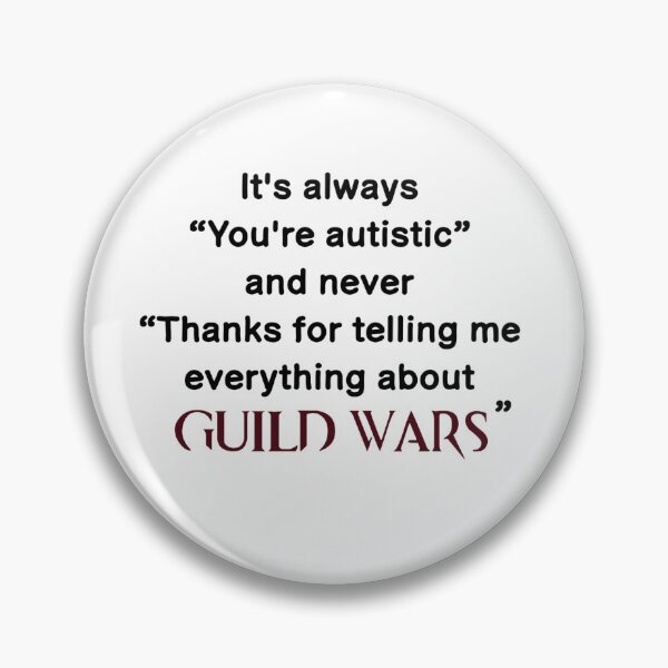 Artikelvorschau, Autistische Guild Wars-Fans entworfen und verkauft von RovaksBitsnBobs.