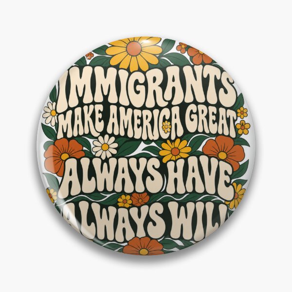 Item preview, Immigrants Make America Great Retro Floral Quote Graphic designed and sold by axiksa10.