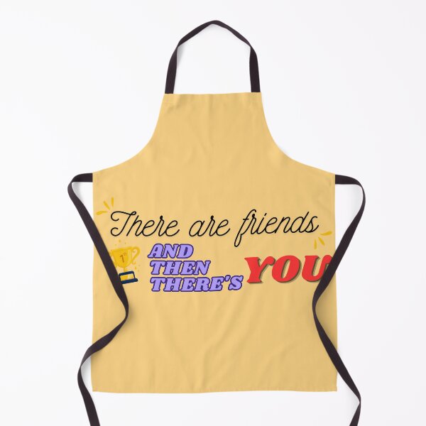 Item preview, There Are Friends And Then There's You - Trophy Best Friend Quote designed and sold by Frafri92.