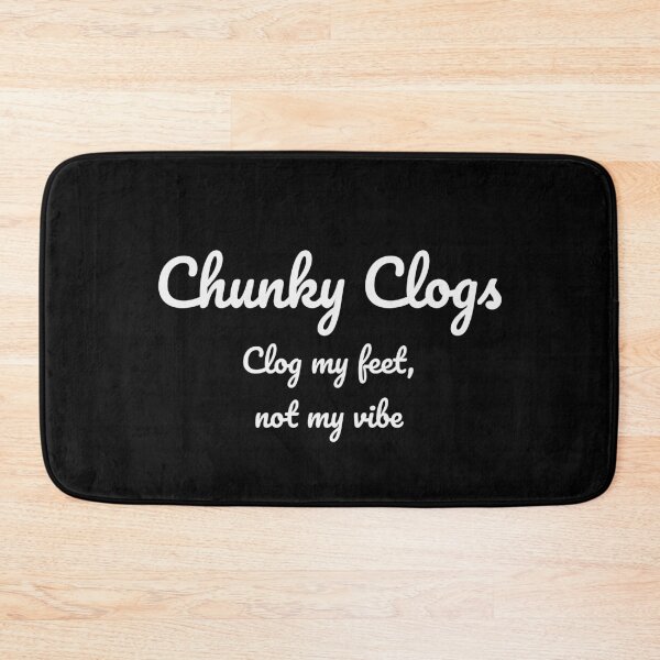 Item preview, Chunky Clogs Clog My Feet Not My Vibe Funny Clog Pun T-Shirt designed and sold by low battery meme design.