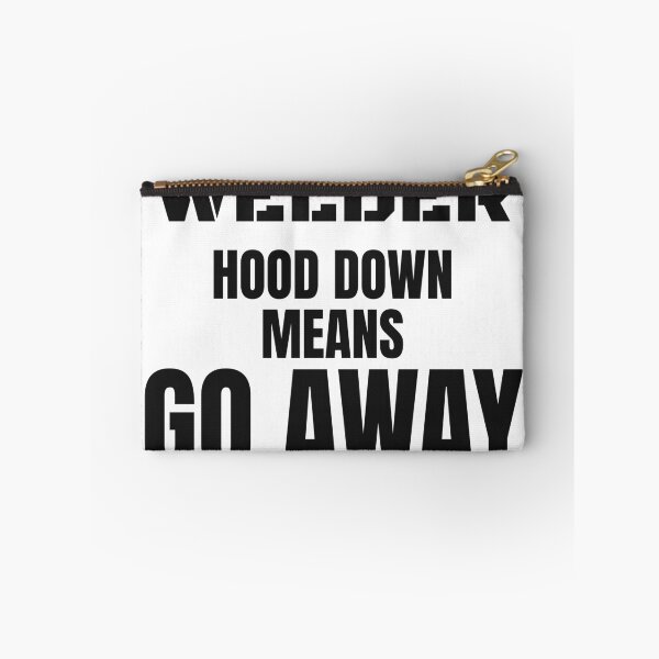 Item preview, Funny Welder - Hood Down Means Go Away designed and sold by BigMachineprint.