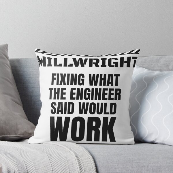 Item preview, Funny Millwright - Fixing What The Engineer Said Would Work designed and sold by BigMachineprint.