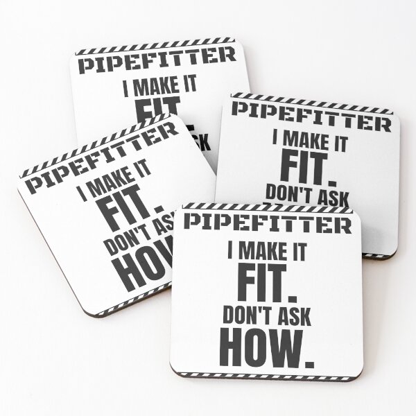 Item preview, Funny Pipefitter - I Make It Fit Don't Ask How designed and sold by BigMachineprint.