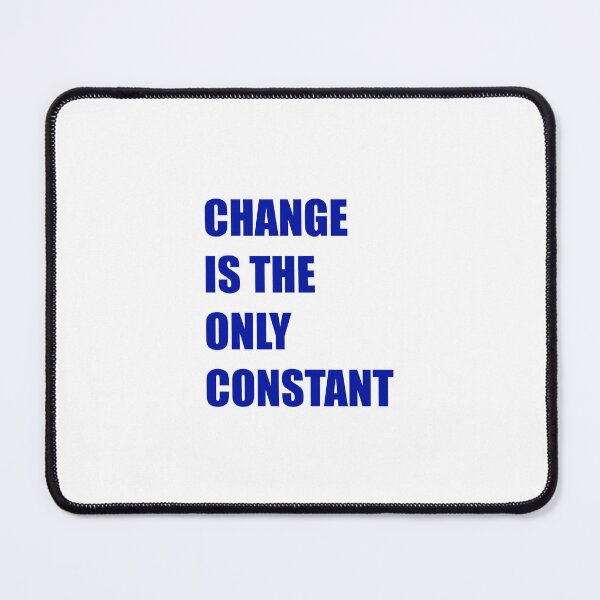 Item preview, Change is the only constant designed and sold by Inspirationmotivation.