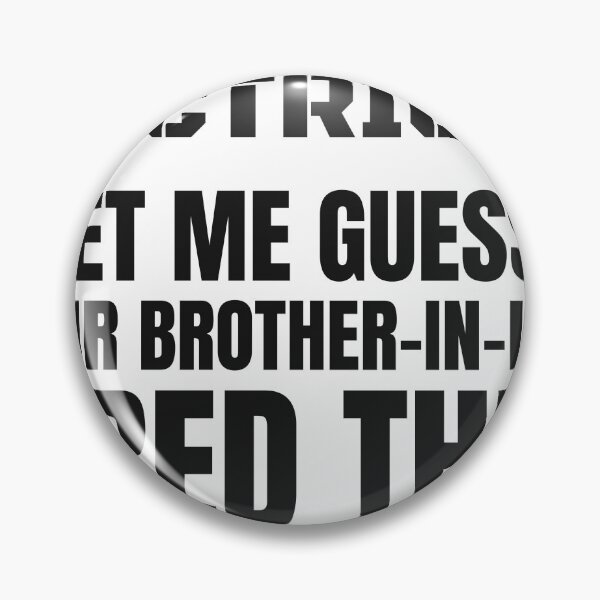 Item preview, Funny Electrician - Let Me Guess Your Brother-In-Law Wired This designed and sold by BigMachineprint.