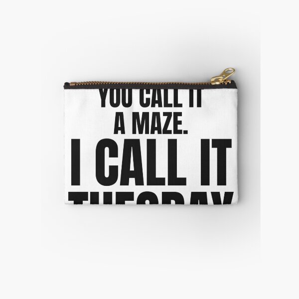Item preview, Funny Pipefitter - You Call It A Maze I Call It Tuesday designed and sold by BigMachineprint.