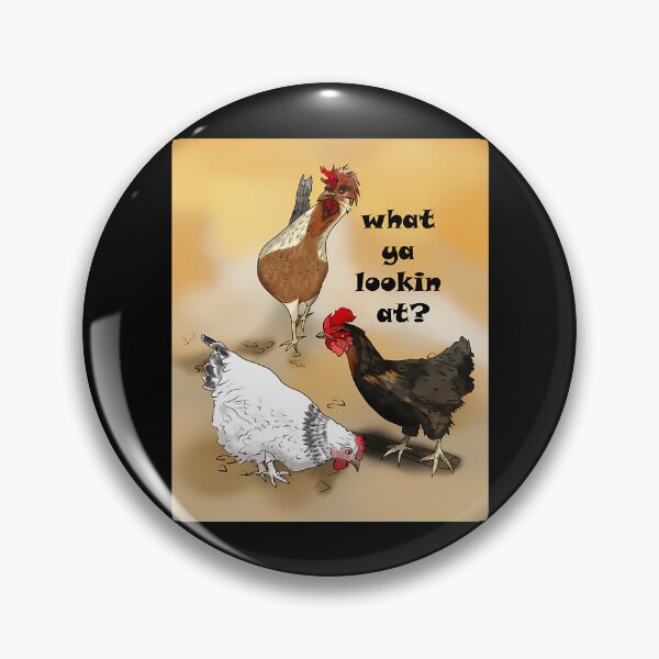 Item preview, Three Farmyard Hens with What Ya Lookin designed and sold by ChantalBrian.