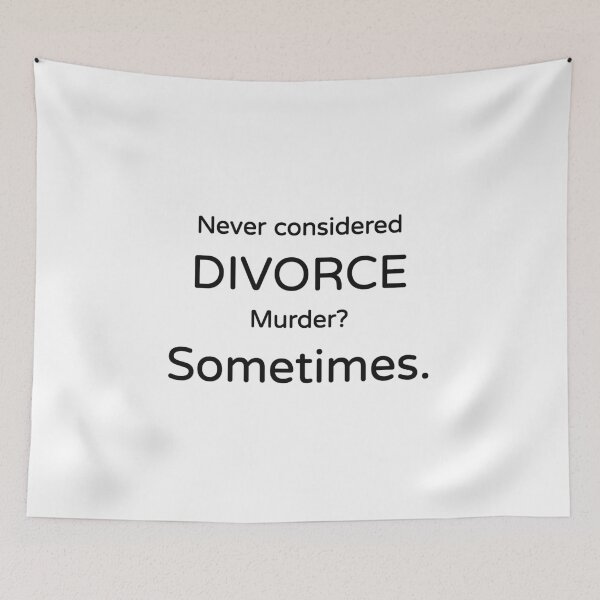 Item preview, Never Considered Divorce Murder Sometimes Funny Husband Wife T-Shirt designed and sold by low battery meme design.