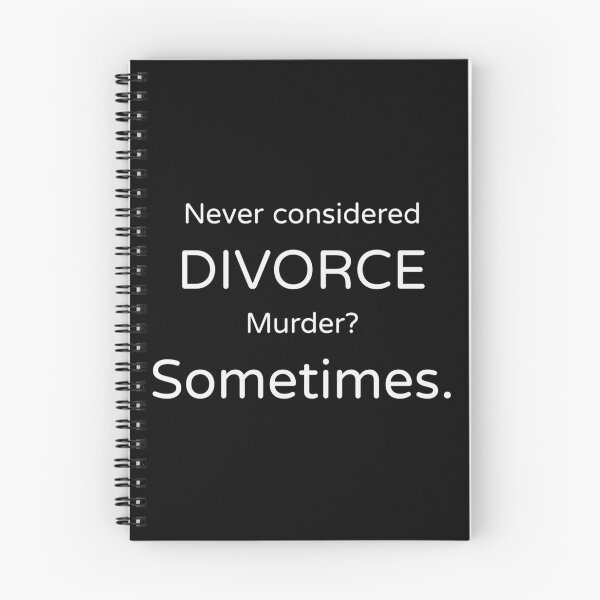 Item preview, Never Considered Divorce Murder Sometimes Funny Husband Wife T-Shirt designed and sold by low battery meme design.