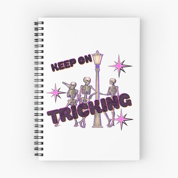 Item preview, KEEP ON TRICKING - Skeleton Crew  designed and sold by FeralCatDad.