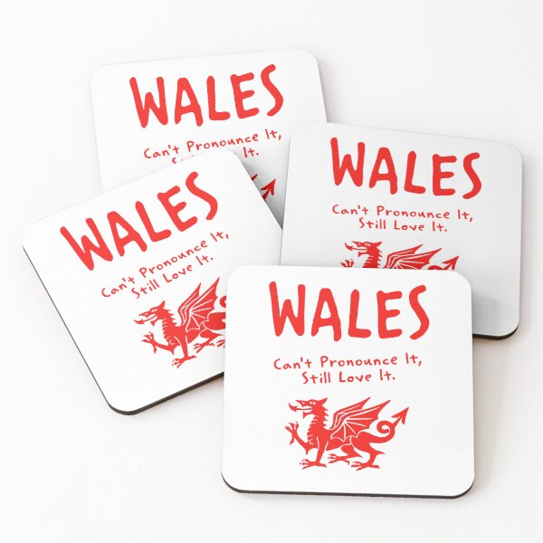 Item preview, Wales – "Can't Pronounce It, Still Love It" Funny Quote Print designed and sold by MarkedArtPrints.