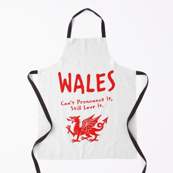 Item preview, Wales – "Can't Pronounce It, Still Love It" Funny Quote Print designed and sold by MarkedArtPrints.